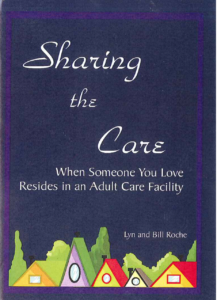 Book cover for Sharing the Care. When Someone You Love Resides in an Adult Care Facility